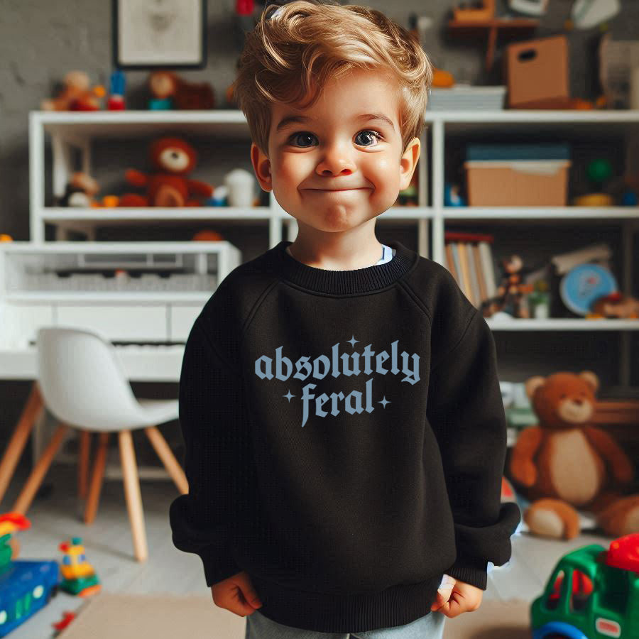 Absolutely Feral Kids Sweatshirt (2026)