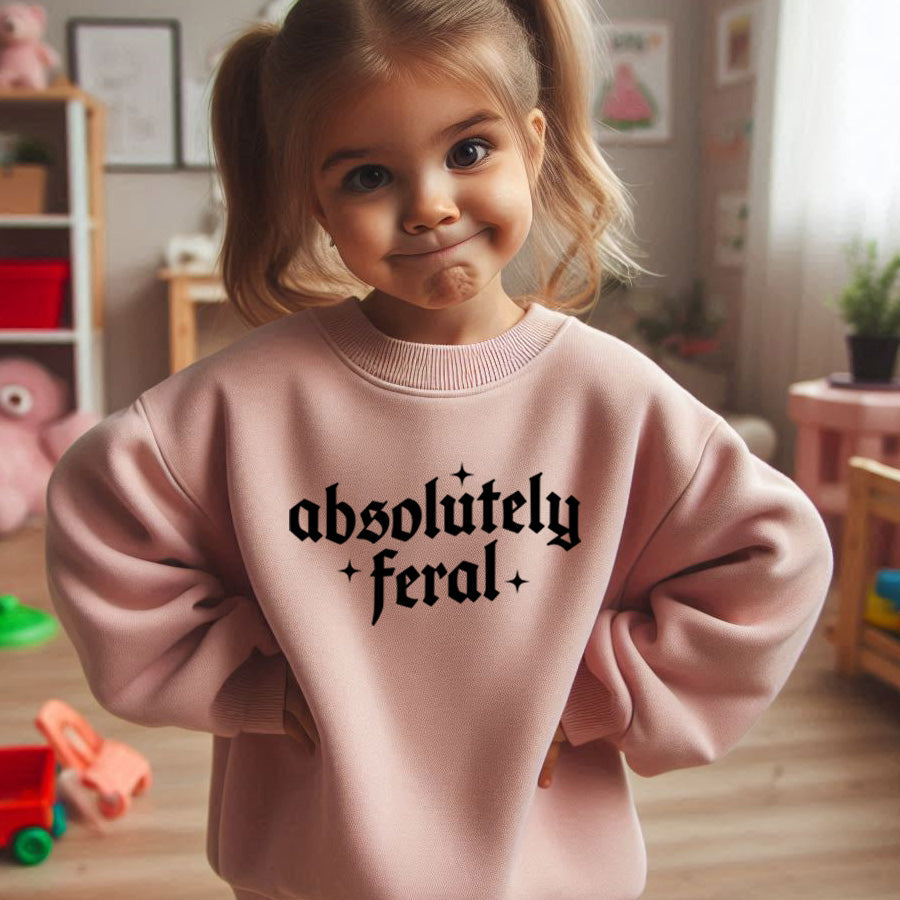 Absolutely Feral Kids Sweatshirt (2026)
